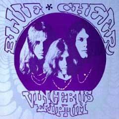 Blue Cheer - Vincebus Eruptum